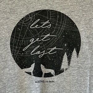 “Let’s get lost” Algonquin Park Canada T shirt